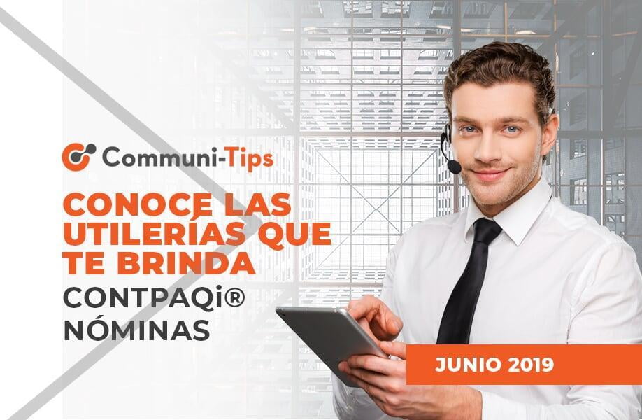 Conoce las utilerías que te brinda CONTPAQi® Nóminas